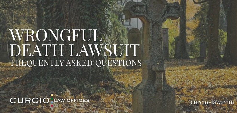 Frequent questions regarding a wrongful death lawsuit