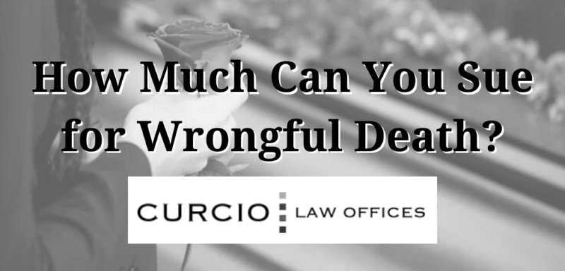 How Much Can You Sue for Wrongful Death