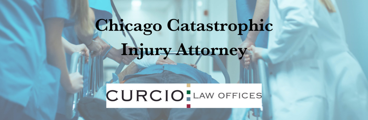 Chicago catastrophic injury lawyer