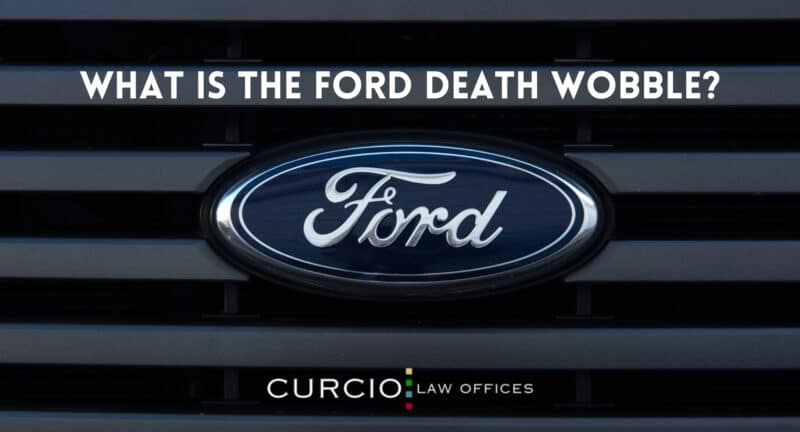 What is the Ford Death Wobble