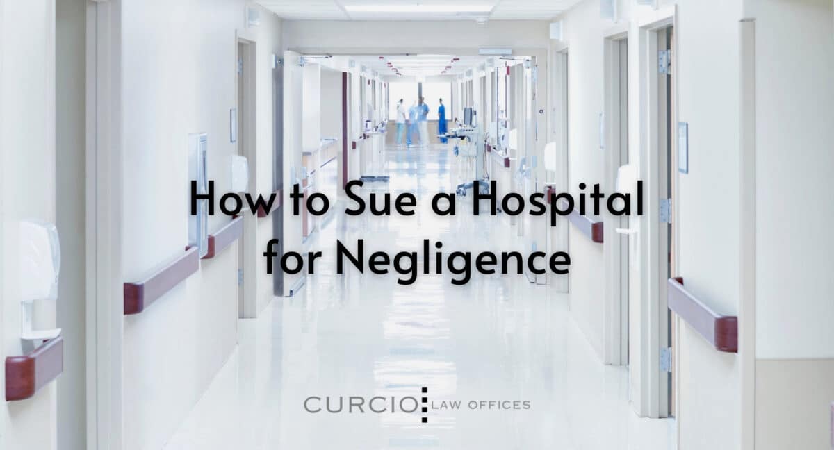 How to Sue a Hospital for Negligence