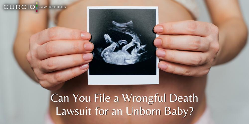 wrongful death lawsuit for an unborn baby