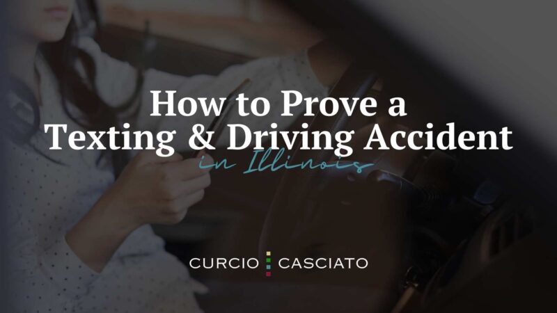 How to Prove a Texting & Driving Accident in Illinois
